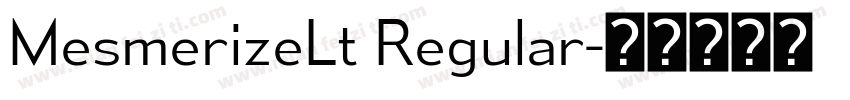 MesmerizeLt Regular字体转换
